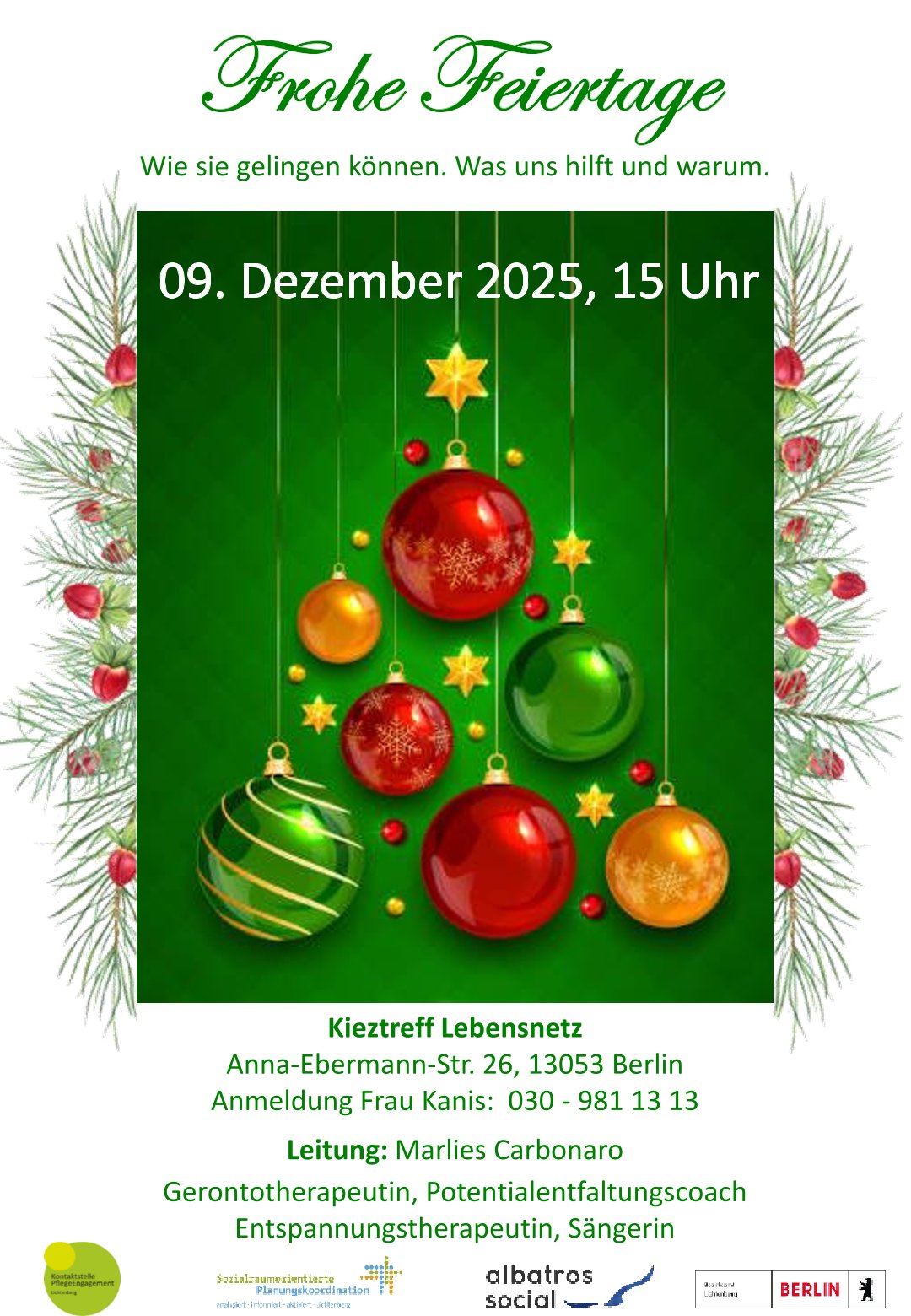 Leider ABGESAGT – Frohe Weihnachten – Wie sie gelingen können. Was uns hilft und warum.